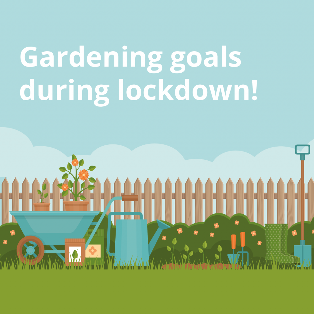 Achieving garden goals in lockdown Voyage Care