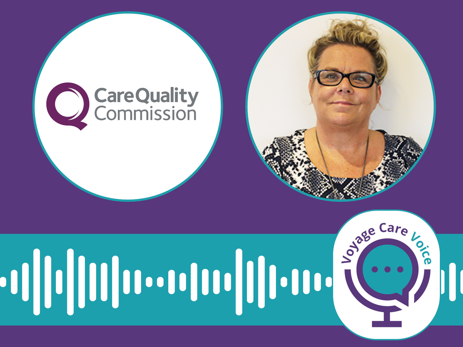 Voyage Care Voice – S2E5: Amanda Griffiths sits down with Debbie Ivanova from the CQC